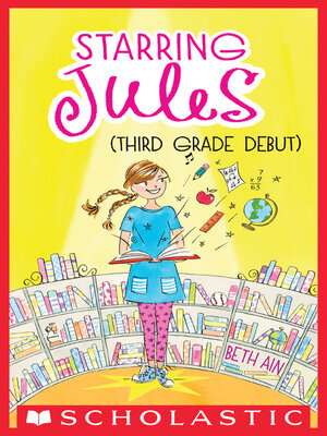 cover image of Starring Jules (third grade debut)